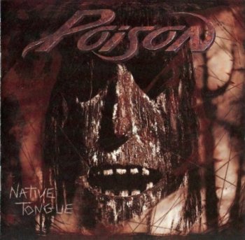 Poison - Native Tongue [Capitol Records, It, LP (VinylRip 24/192)] (1993)