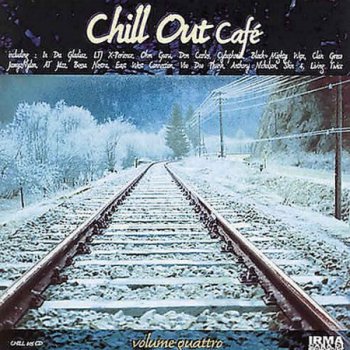 Chill Out Cafe Volume Quattro (2000)