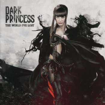 Dark Princess - The World I've Lost (2012)
