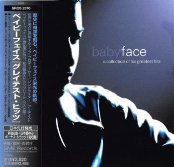 Babyface - k-a collection of his greatest hits (2000) [Japan Release]