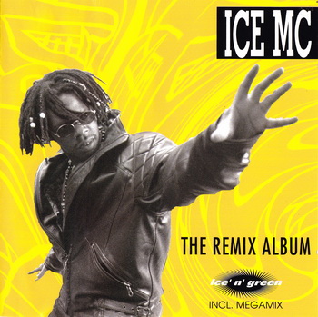 Ice MC - Ice' n' green - the remix album (1995)