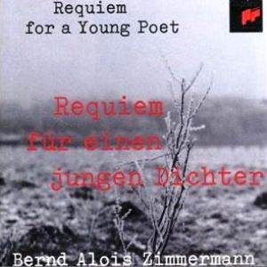 Bernd Alois Zimmermann - Requiem Fur Einen Jungen Dichter (1995)