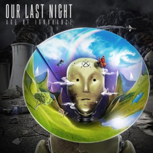 Our Last Night - Age Of Ignorance (2012)