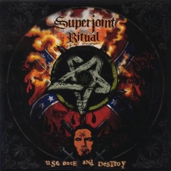 Superjoint Ritual - Use Once And Destroy (2002)