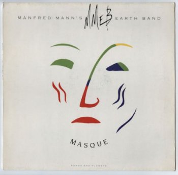 Manfred Mann's Earth Band - Masque [10 Records – 208 632, Eu, LP (VinylRip 24/192)] (1987)