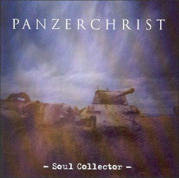 Panzerchrist - Soul Collector (2000)