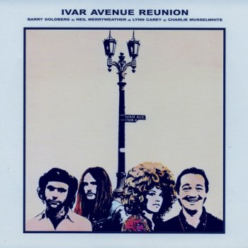 Ivar Avenue Reunion - Ivar Avenue Reunion 1970