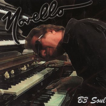 Novello - B3 Soul 2009