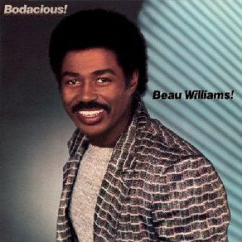 Beau Williams - Bodacious! 1984 (2011)