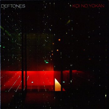 Deftones - Koi No Yokan (2012)