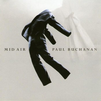 Paul Buchanan - Mid Air (2012)