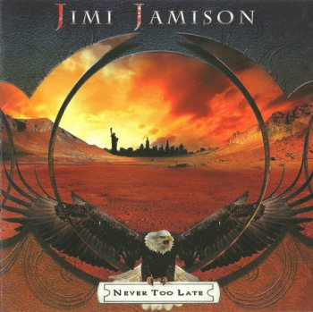 Jimi Jamison - Never Too Late (2012) [Japanese Edition]