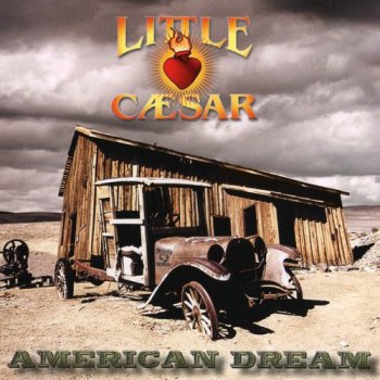 Little Caesar - Amercian Dream (2012)