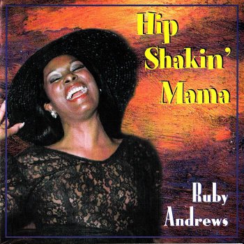 Ruby Andrews - Hip Shakin' Mama (1998)