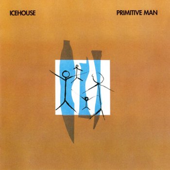Icehouse - Primitive Man 1982