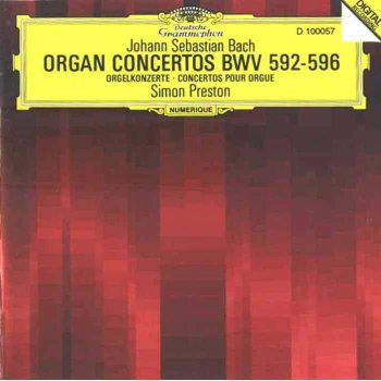 Bach - Organ Concertos BWV 592-596 [Simon Preston] (1988)