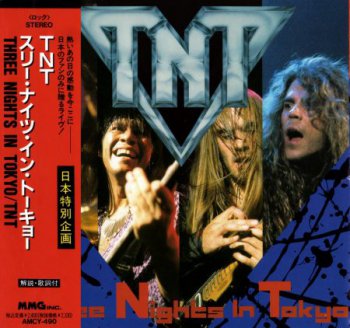 TNT - Three Nights In Tokyo [live] (Japanese Edition) 1992