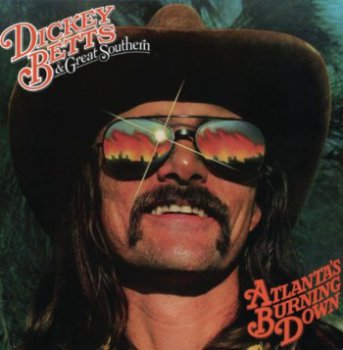 Dickey Betts & Great Southern - Atlanta's Burning Down (1978)
