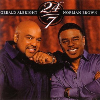 Gerald Albright & Norman Brown - 24-7 (2012)