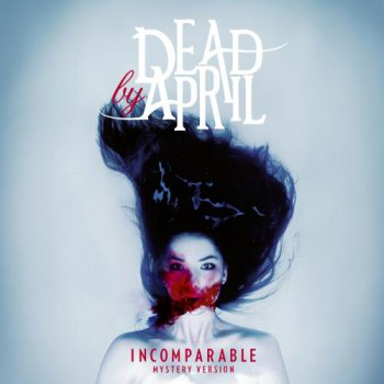 Dead By April - Incomparable (Mystery Version) (2012)