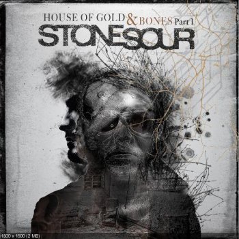 Stone Sour - House of Gold & Bones: Part 1 (Japan Edition) (2012)