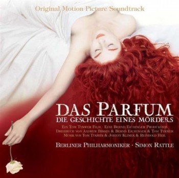 Tom Tykwer, Johnny Klimek & Reinhold Heil - Das Parfum / Парфюмер OST (2006)
