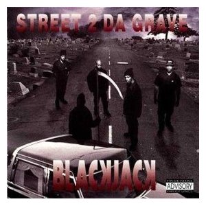 Black Jack-Street 2 Da Grave 1993