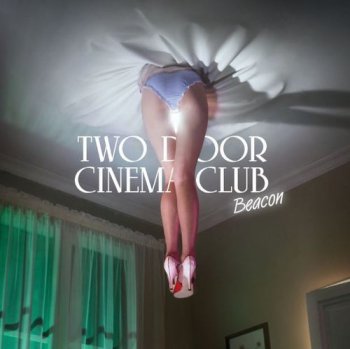 Two Door Cinema Club - Beacon - 2012 [24 bits/96.0 KHz] Vinyl-Rip