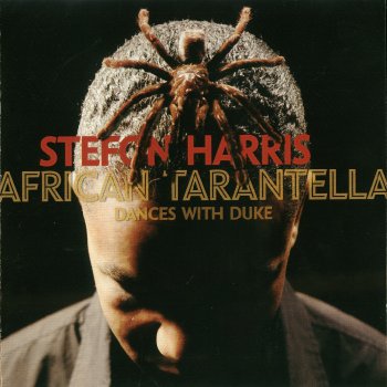 Stefon Harris - African Tarantella (2006)
