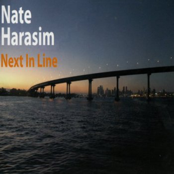 Nate Harasim - Next In Line (2007)