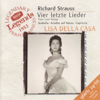 Richard Strauss - Vier Letzte Lieder, etc [Lisa Della Casa] (2000)