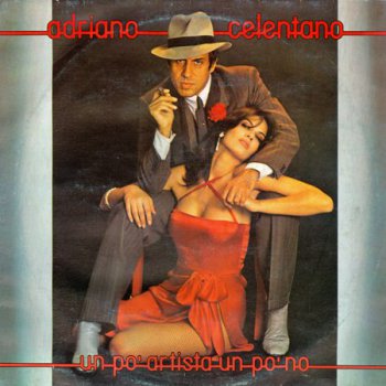 Adriano Celentano - Un Po' Artista Un Po' no [Clan Celentano S.r.l, LP, (VinylRip 24/192)] (1980)