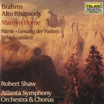 Johannes Brahms - Alto Rhapsody, Gesang der Parzen, Nanie, Schicksalslied (1988)