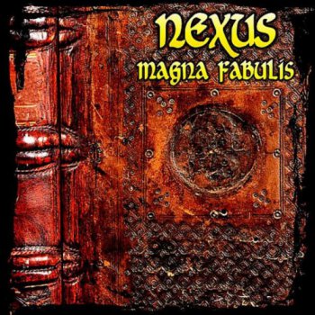 Nexus - Magna Fabulis 2012 (Record Runner RR 0660)