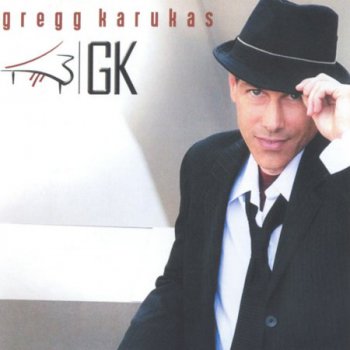 Gregg Karukas - GK (2009)