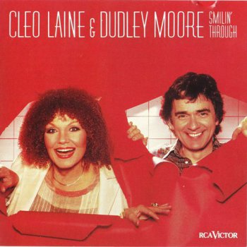 Cleo Laine & Dudley Moore - Smilin' Through (1982)