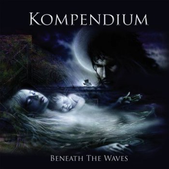 Kompendium - Beneath the Waves 2012