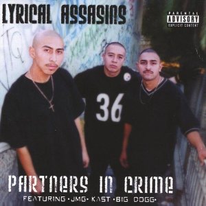 Lyrical Assasins-Partners In Crime 2004
