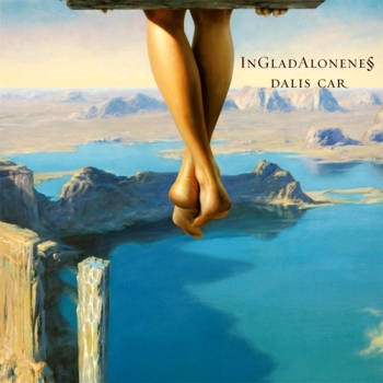 Dalis Car - InGladAloneness [EP] (2012)