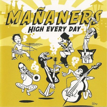 Mananers - High Every Day (2010)