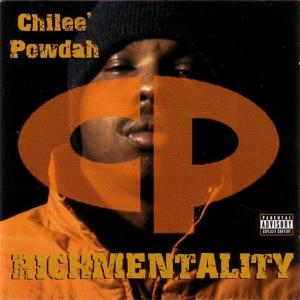 Chilee' Powdah-Richmentality 1998 
