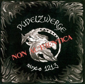 Dudelzwerge - Non Authentica (2005)