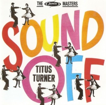 Titus Turner - Sound Off (1992)