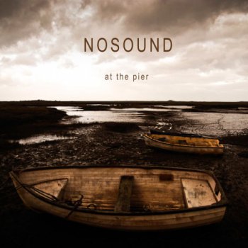 Nosound - At the Pier (EP) 2012 (Kscope KSCOPE239)