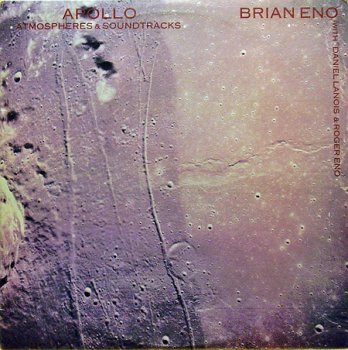 Apollo - Brian Eno, Daniel Lanois & Roger Eno (1983) Vinyl-rip, flac 24/96 + flac 16/44