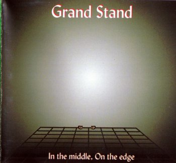 Grand Stand - In The Middle , On The Edge 2000 (GSE Records CSCD001)