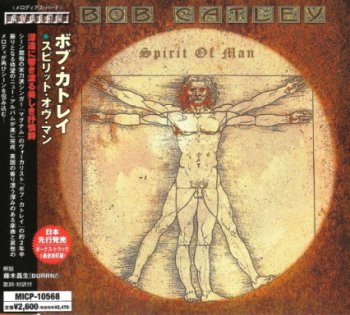 Bob Catley - Spirit Of Man 2006 (Avalon/Japan)