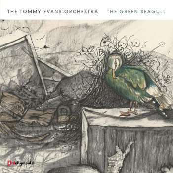 The Tomy Evans Orchestra - The Green Seagull (2012)