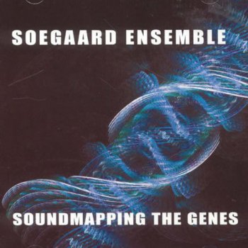 Soegaard Ensemble - Soundmapping the Genes (2010)