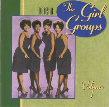 VA - The Best of the Girl Groups Vol 1 (1990)